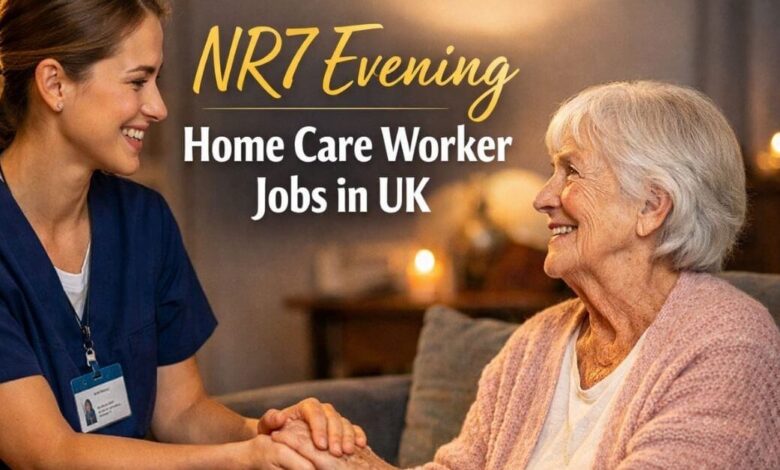 NR7 Evening Home Care Worker Jobs in UK