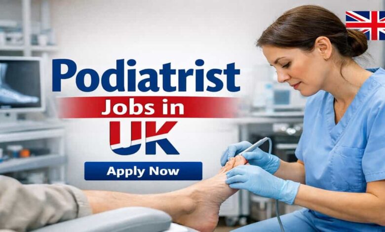 Podiatrist Jobs in UK