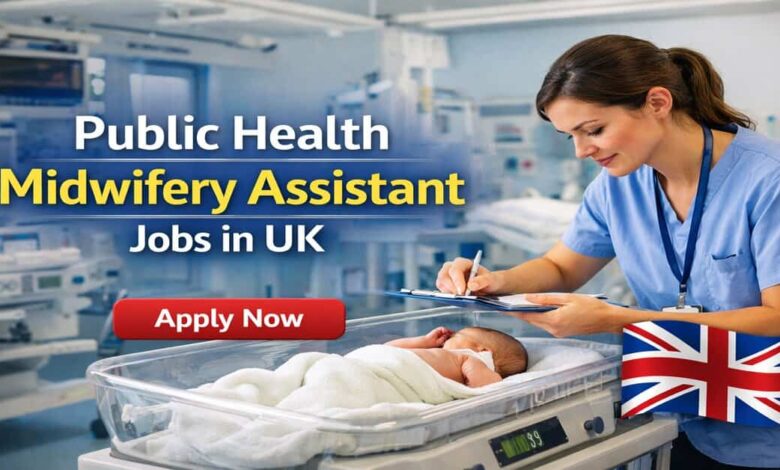 Public Health Midwifery Assistant Jobs in UK