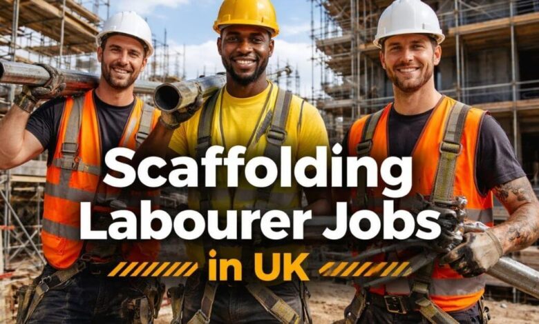 Scaffolding Labourer Jobs in UK