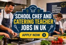 School Chef and Catering Teacher Jobs in UK