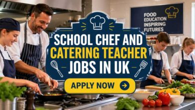 School Chef and Catering Teacher Jobs in UK
