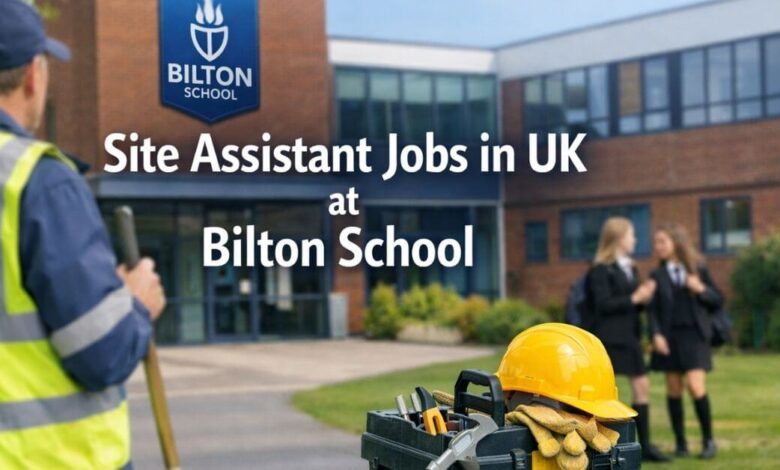 Site Assistant Jobs in UK at Bilton School