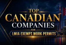 Top Canadian Companies for LMIA Exempt Work Permits
