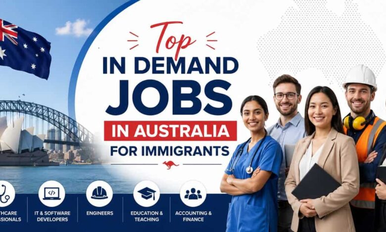 Top In Demand Jobs in Australia for Immigrants