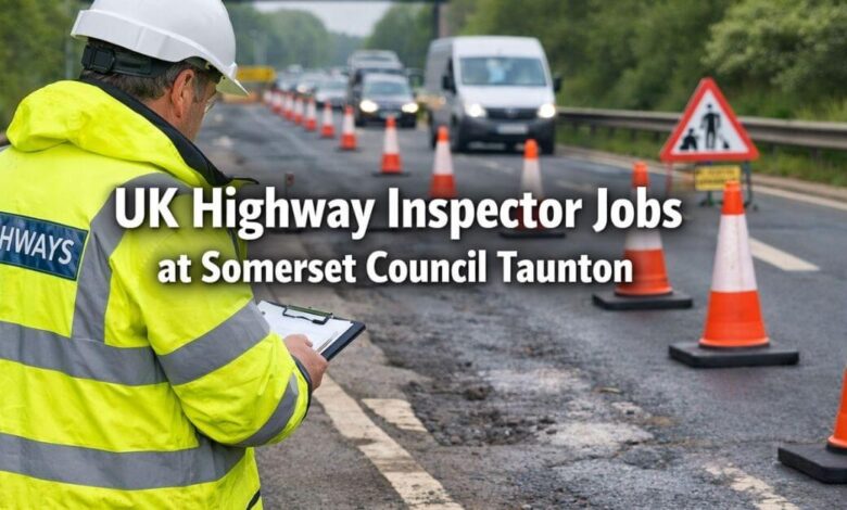 UK Highway Inspector Jobs at Somerset Council Taunton
