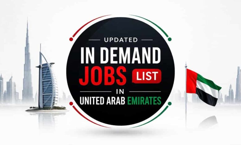 Updated In Demand Jobs List in United Arab Emirates