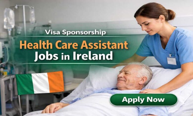 Visa Sponsorship Health Care Assistant Jobs in Ireland