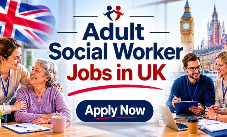 Adult Social Worker Jobs in UK