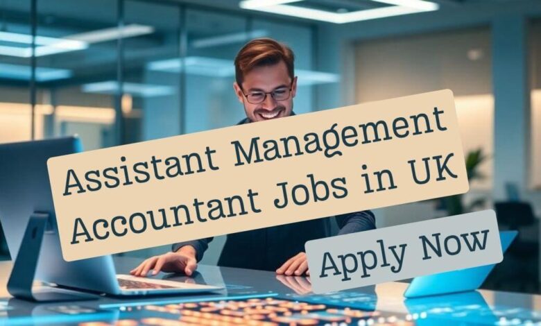 Assistant Management Accountant Jobs in UK