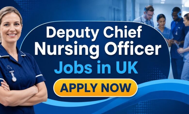 Deputy Chief Nursing Officer Jobs in UK