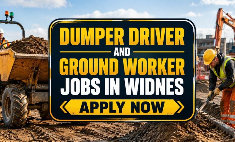 Dumper Driver and Ground Worker Jobs in Widnes