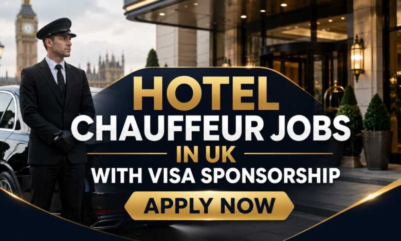 Hotel Chauffeur Jobs in UK with Visa Sponsorship