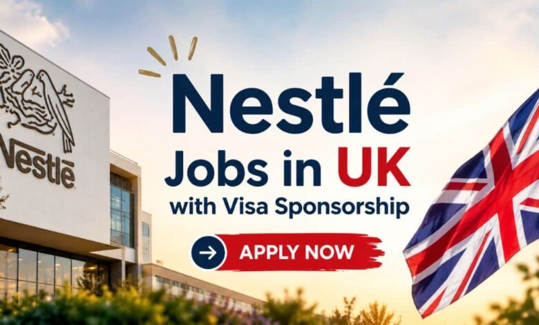 Nestlé Jobs in UK with Visa Sponsorship