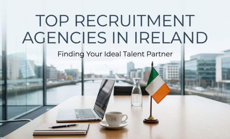 Top Recruitment Agencies in Ireland