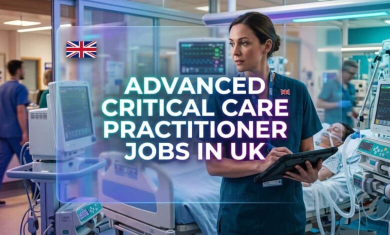 Advanced Critical Care Practitioner Jobs in UK