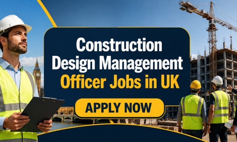 Construction Design Management Officer Jobs in UK