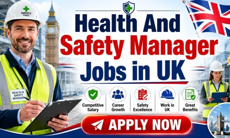 Health And Safety Manager Jobs in UK