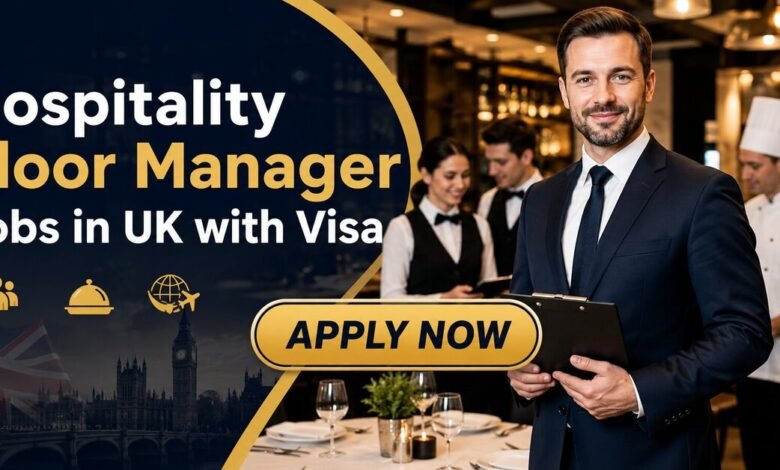 Hospitality Floor Manager Jobs in UK with Visa