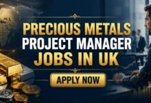 Precious Metals Project Manager Jobs in UK