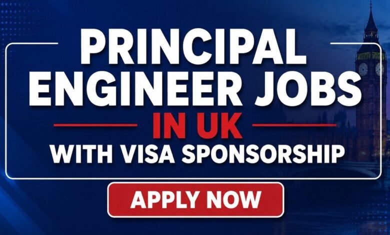 Principal Engineer Jobs in UK with Visa Sponsorship