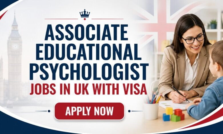 Associate Educational Psychologist Jobs in UK with Visa
