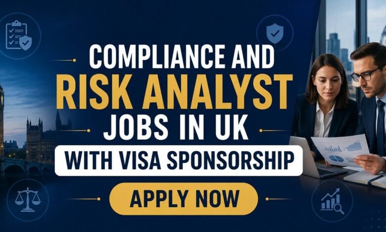 Compliance and Risk Analyst Jobs in UK with Visa Sponsorship