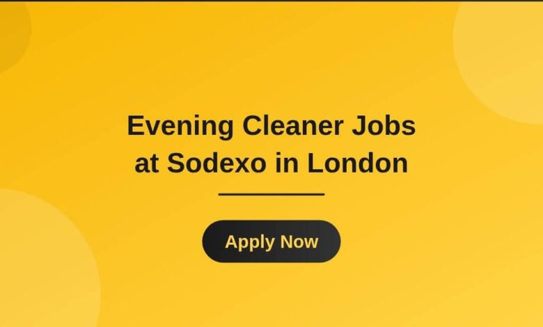 Evening Cleaner Jobs at Sodexo in London