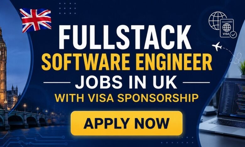 Fullstack Software Engineer Jobs in UK with Visa Sponsorship