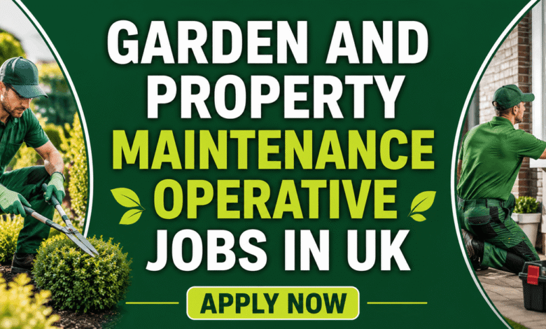 Garden and Property Maintenance Operative Jobs in UK