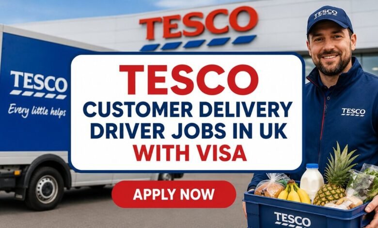 Tesco Customer Delivery Driver Jobs in UK with Visa